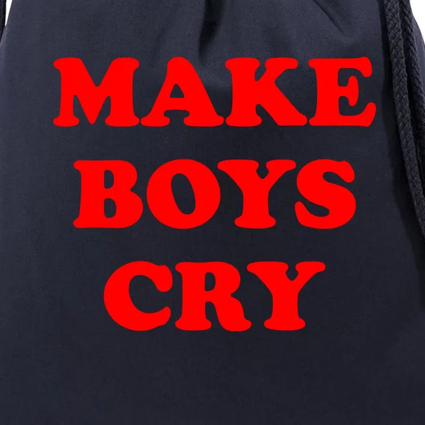 Make Boys Cry Funny Humor Drawstring Bag