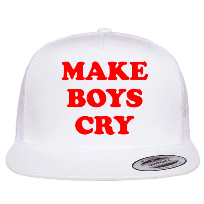 Make Boys Cry Funny Humor Flat Bill Trucker Hat