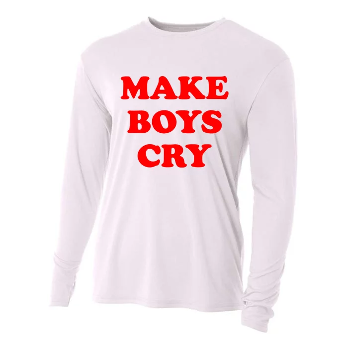 Make Boys Cry Funny Humor Cooling Performance Long Sleeve Crew