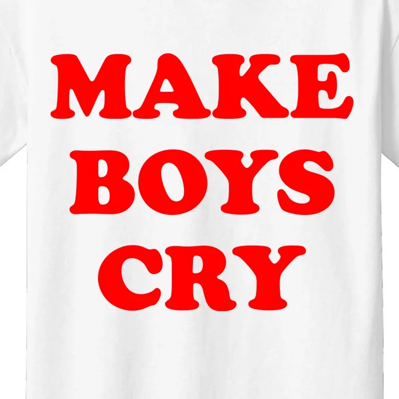 Make Boys Cry Funny Humor Kids T-Shirt