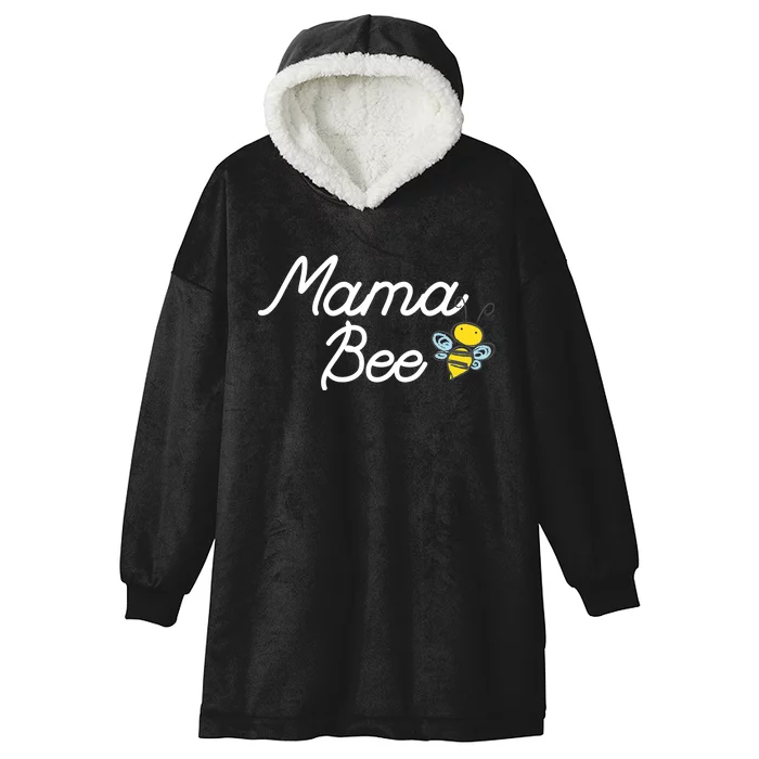 Mama Bee Cute Sassy Honey Bee Mothers Day Gift Idea Hooded Wearable Blanket