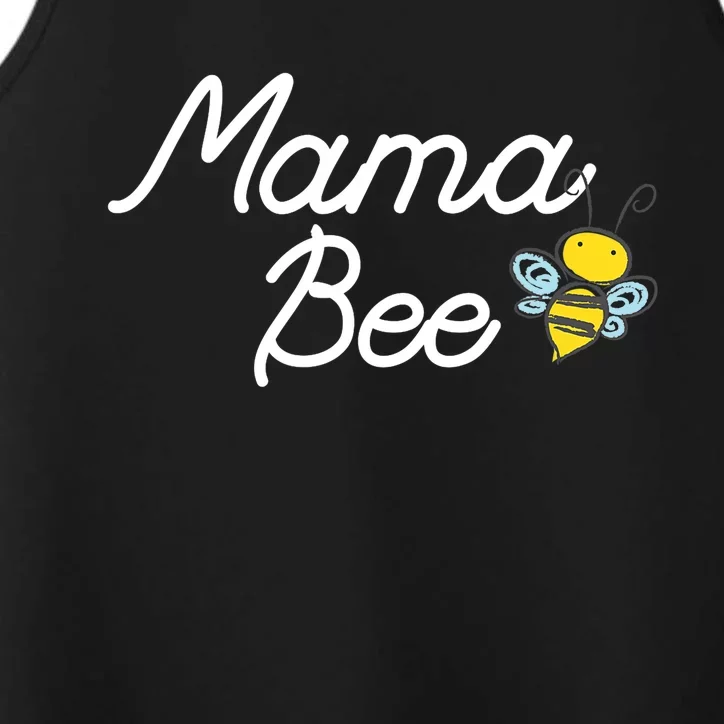 Mama Bee Cute Sassy Honey Bee Mothers Day Gift Idea Performance Tank