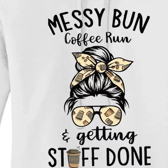 Messy bun coffee run and getting stuff done Women's Pullover Hoodie