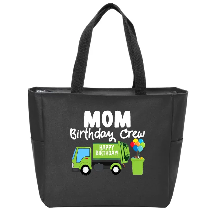 Mom Birthday Crew Garbage Truck Birthday Party Zip Tote Bag