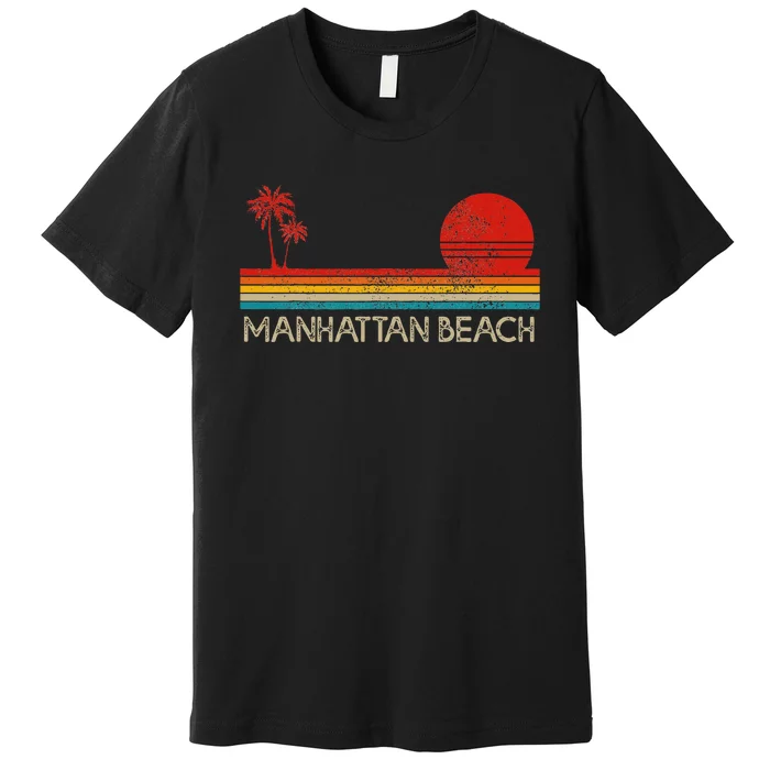 Manhattan Beach California Ca Surfer Retro Sunset Vintage Premium T-Shirt