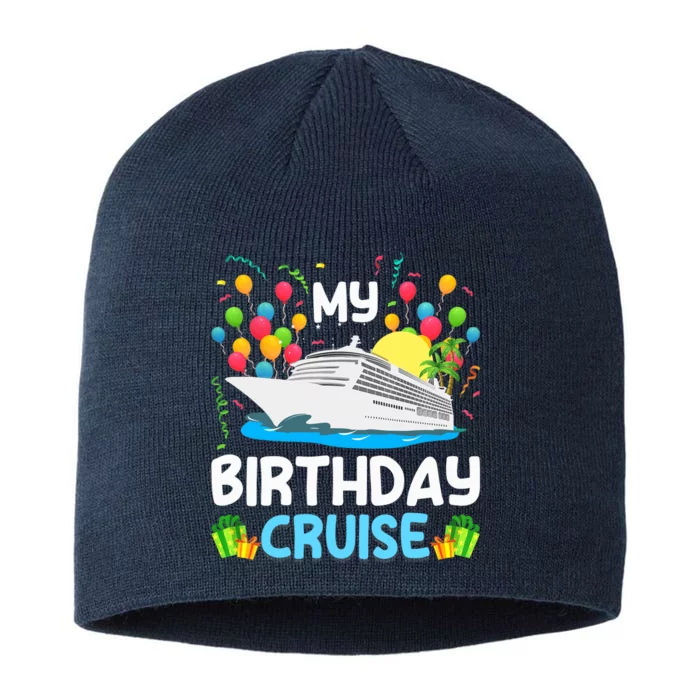 My Birthday Cruise Ship Vacation Party Cruising 8 1/2in Sustainable Knit Beanie