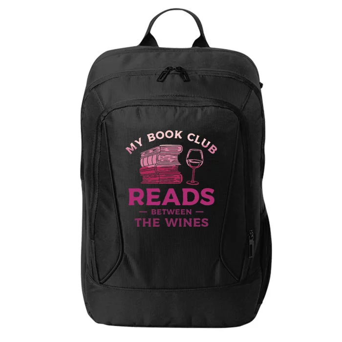 My Book Club Reads Between The Wines Wine Drinking City Backpack