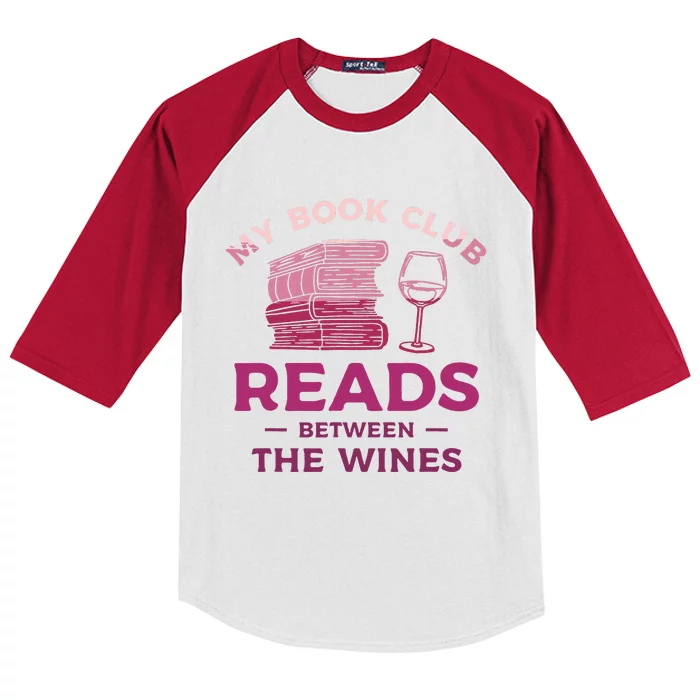 My Book Club Reads Between The Wines Wine Drinking Kids Colorblock Raglan Jersey