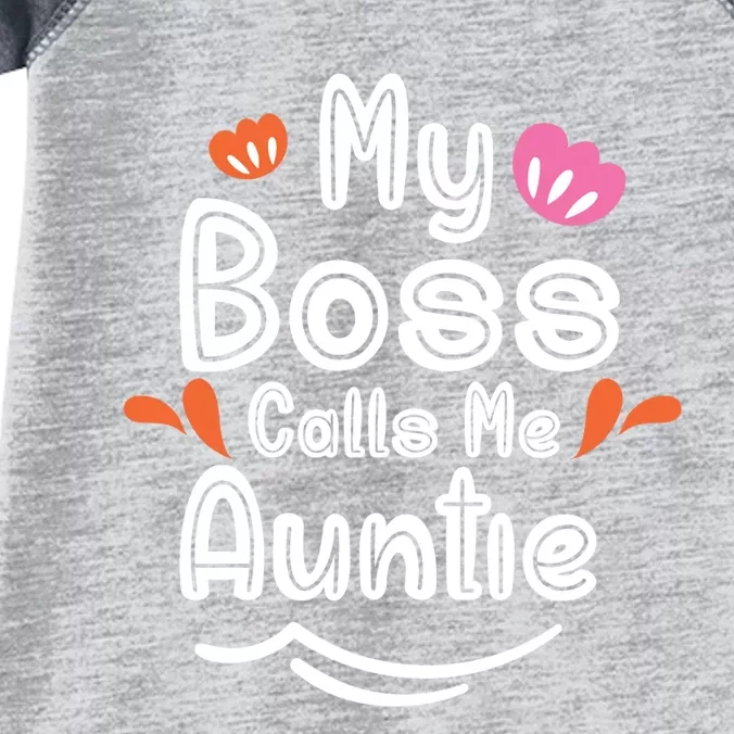 My Boss Calls Me Auntie Infant Baby Jersey Bodysuit