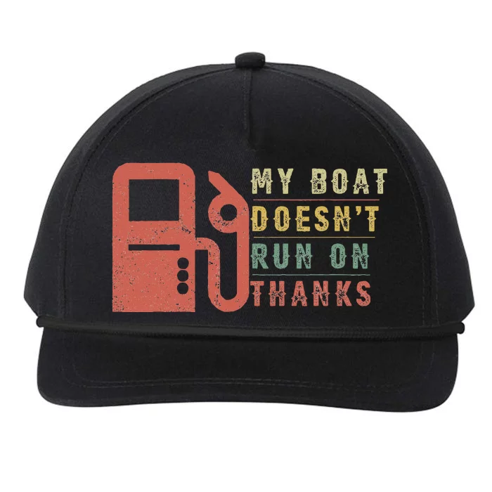 My Boat Doesnt Run On Thanks Boating Gifts For Boat Owners Snapback Five-Panel Rope Hat