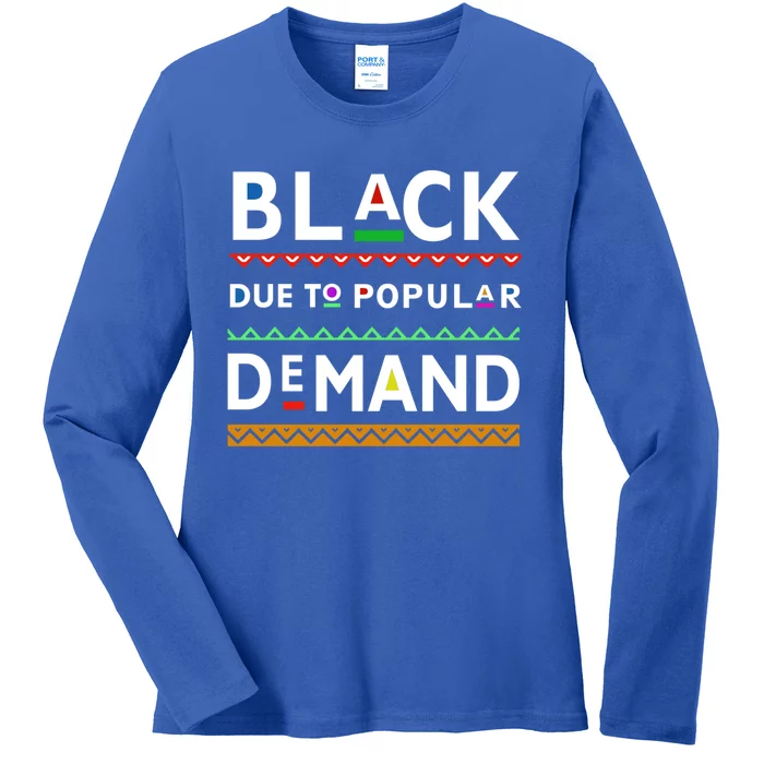 Melanin Black Due To Popular Ded Afrocentric Great Gift Ladies Long Sleeve Shirt