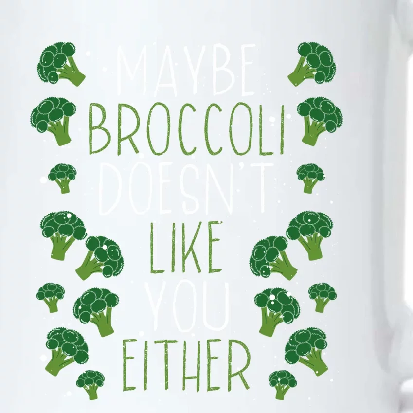 Maybe Broccoli Doesn T Like You Either Veganism Gift Black Color Changing Mug