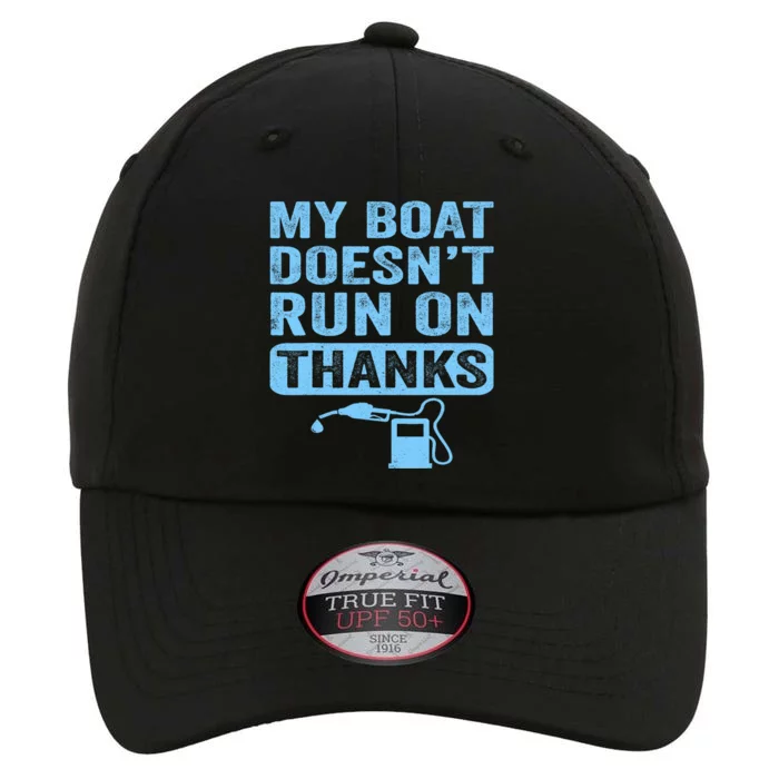 My Boat Doesnt Run On Thanks Boating Gifts For Boat Owners The Original Performance Cap