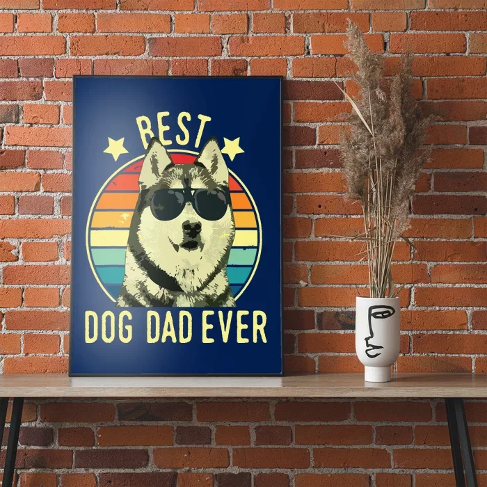 Men Best Dog Dad Ever Siberian Husky Fathers Day Gift Poster