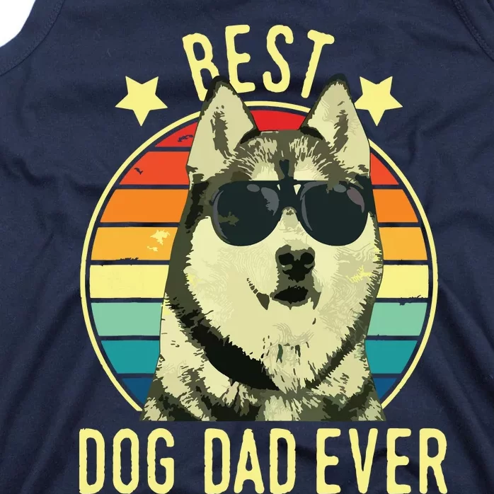 Men Best Dog Dad Ever Siberian Husky Fathers Day Gift Tank Top