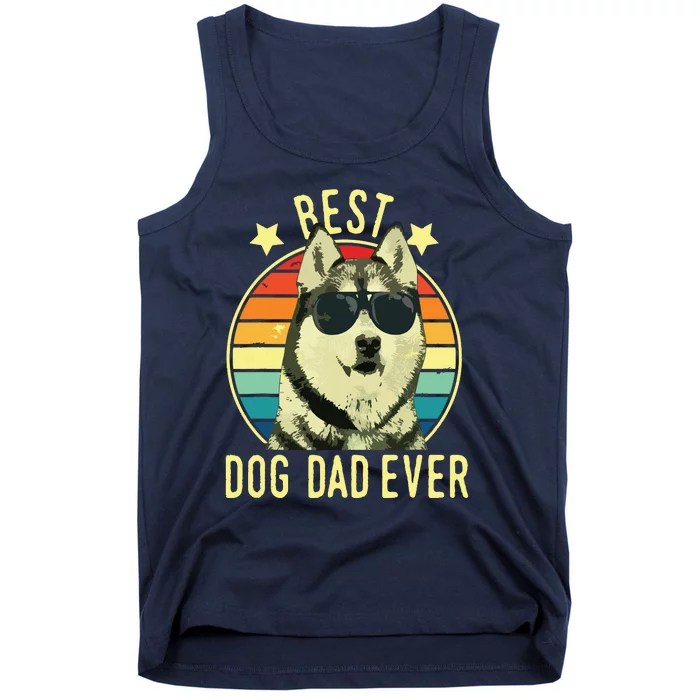 Men Best Dog Dad Ever Siberian Husky Fathers Day Gift Tank Top