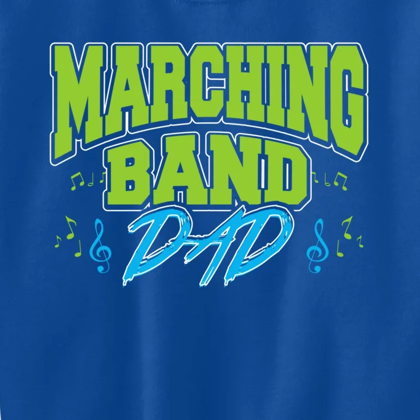 Marching Band Dad Gift For Marching Band Dad Cool Gift Kids Sweatshirt