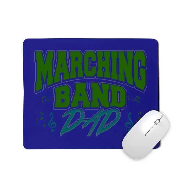 Marching Band Dad Gift For Marching Band Dad Gift Mousepad