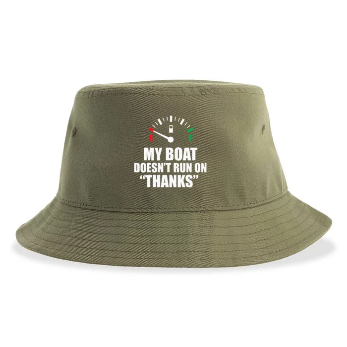 My Boat Doesnt Run On Thanks Funny Boating Sayings Sustainable Bucket Hat