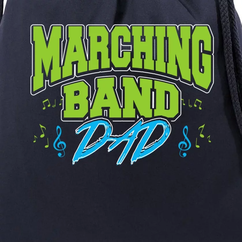 Marching Band Dad Gift For Marching Band Dad Gift Drawstring Bag