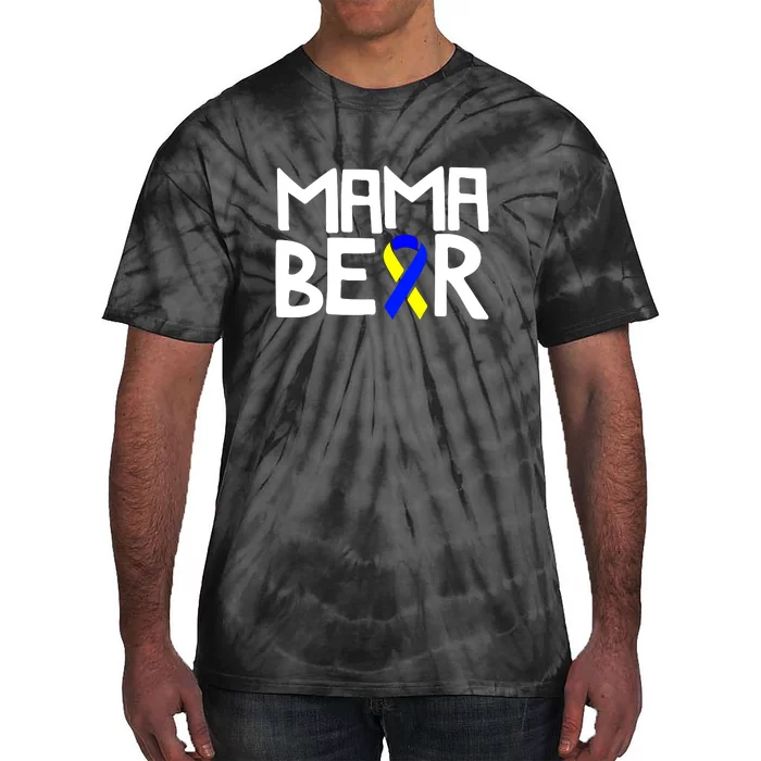 Mama Bear Down Syndrome Awareness Mom T21 Trisomy Gift Mother's Day Tie-Dye T-Shirt