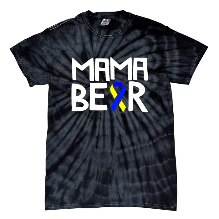 Mama Bear Down Syndrome Awareness Mom T21 Trisomy Gift Mother's Day Tie-Dye T-Shirt