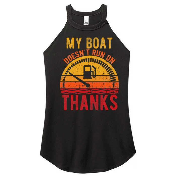 My Boat Doesn't Run on Thanks Funny Boating Vintage Women’s Perfect Tri Rocker Tank