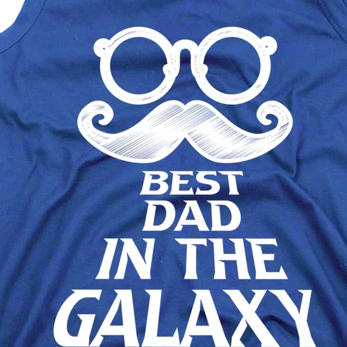 Mustache Best Dad In The Galaxy Proud Cool Parent Daddy Gift Tank Top