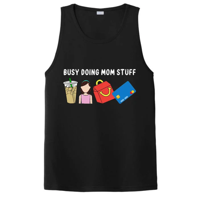 Mama Busy Doing Mom Stuff gift Mother's Day Performance Tank