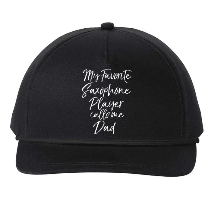 Marching Band Dad My Favorite Saxophone Player Calls Me Dad Gift Snapback Five-Panel Rope Hat