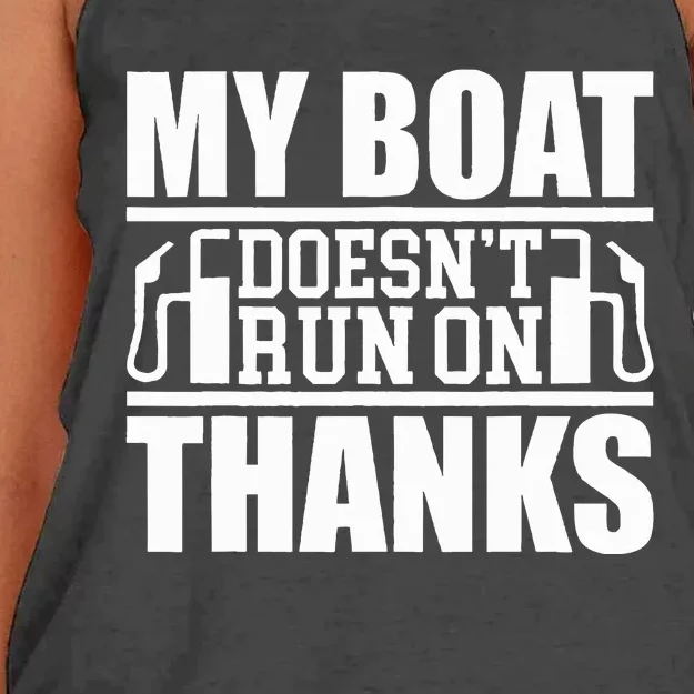 My Boat Doesnt Run On Thanks Funny Boating Women's Knotted Racerback Tank