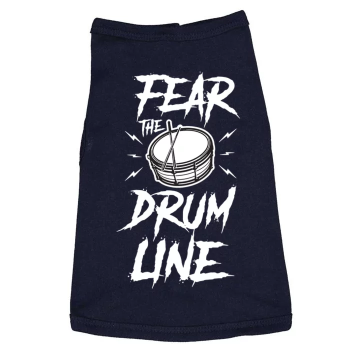 Marching Band Drum Corps Fear The Drumline Doggie Tank