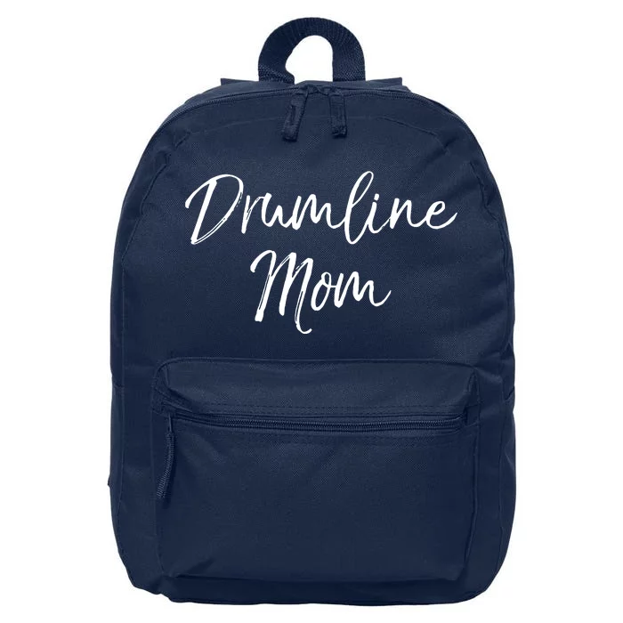 Marching Band Drum Mother Gift Drummer Quote Drumline Mom 16 in Basic Backpack