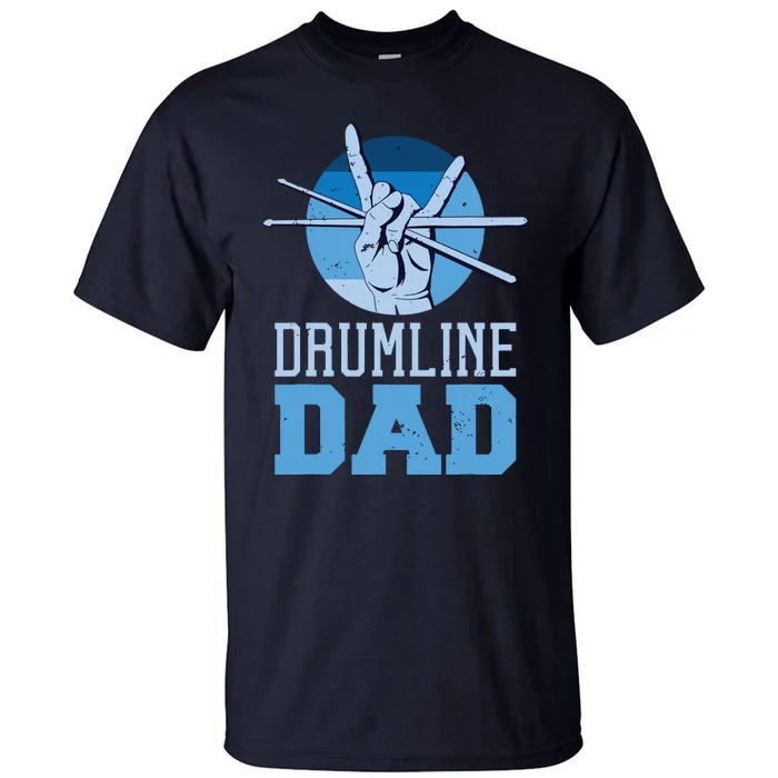 Marching Band Drum Major Drumline Dad Tall T-Shirt