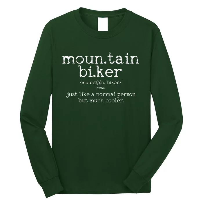 Mountain Biker Definition Funny MTB Downhill Biking Gift Long Sleeve Shirt