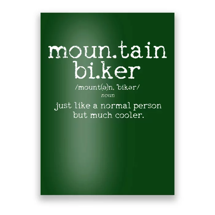 Mountain Biker Definition Funny MTB Downhill Biking Gift Poster