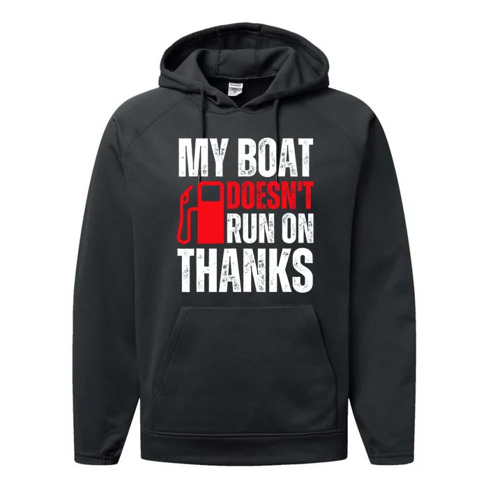 My Boat Doesnt Run On Thanks For Boat Owners Performance Fleece Hoodie