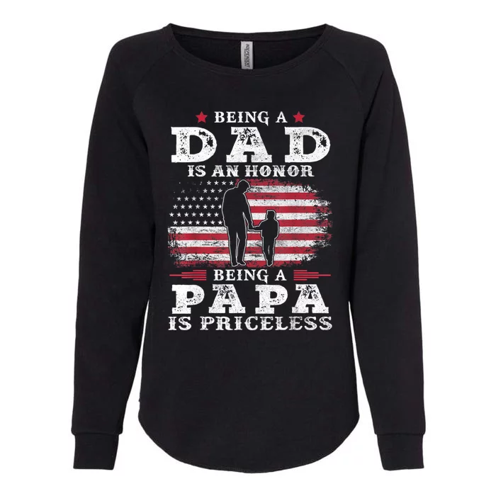 Mens Being Dad Is An Honor Being Papa Is Priceless USA Flag Womens California Wash Sweatshirt