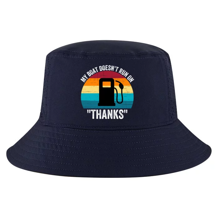 My Boat Doesnt Run On Thanks Gas Money Funny Boating Funny Boat Ownerfdddddd Cool Comfort Performance Bucket Hat