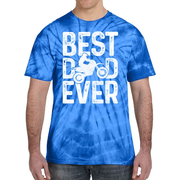 Motocross Best Dad Ever FatherS Day Dirt Bike Mx Biker Gft Gift Tie-Dye T-Shirt