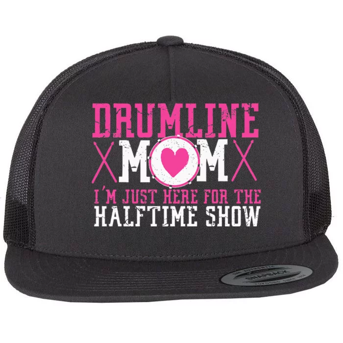 Marching Band Drum Corps Drumline Mom Here For Halftime Show Flat Bill Trucker Hat