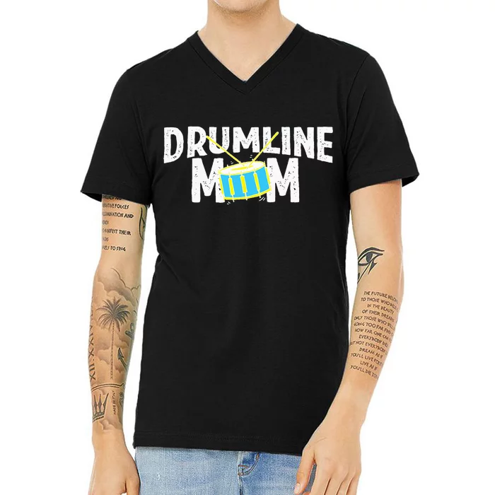 Marching Band Drums Drumline Mom V-Neck T-Shirt