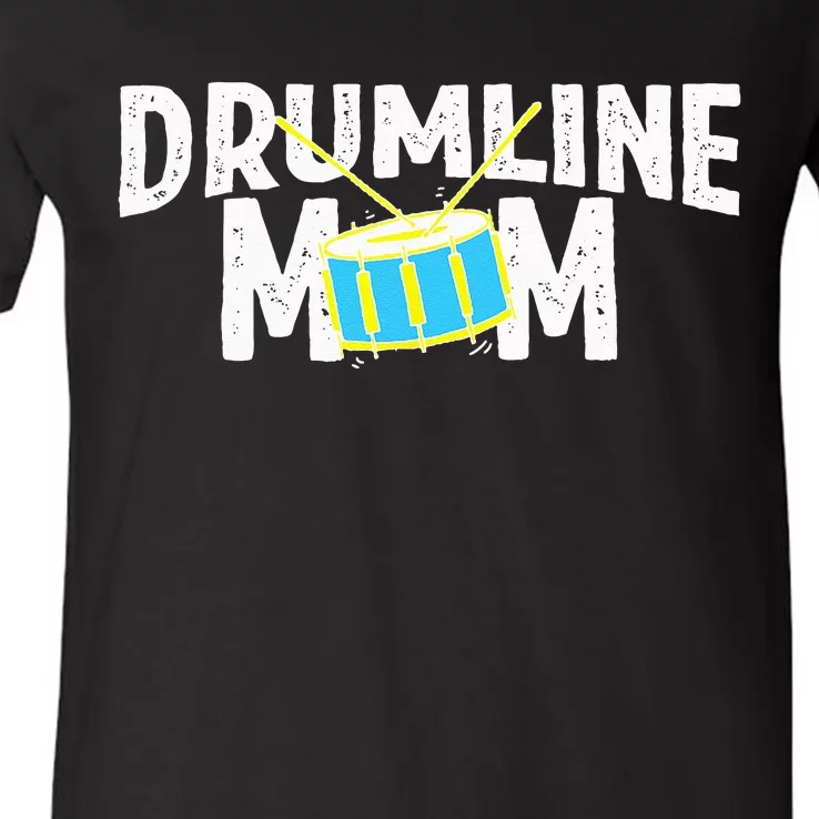 Marching Band Drums Drumline Mom V-Neck T-Shirt