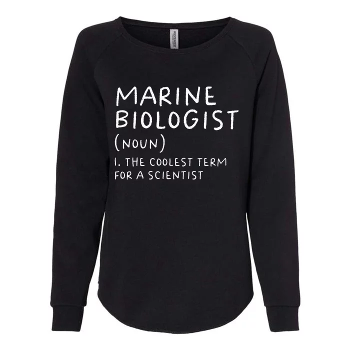 Marine Biologist Definition Funny Science teacher Womens California Wash Sweatshirt