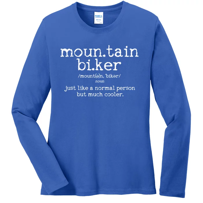 Mountain Biker Definition Funny Mtb Downhill Biking Gift Cute Gift Ladies Long Sleeve Shirt