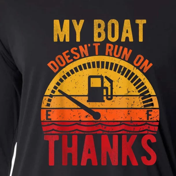 My Boat Doesnt Run On Thanks Cooling Performance Long Sleeve Crew