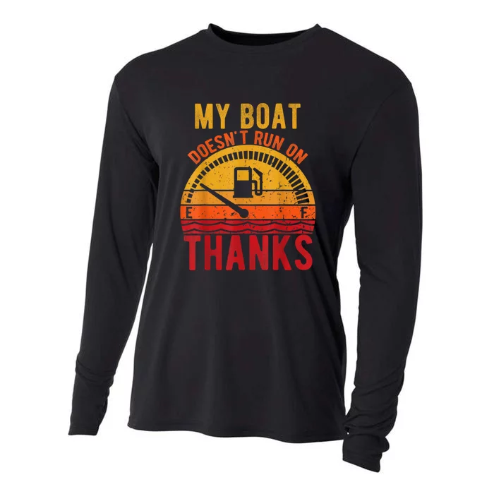 My Boat Doesnt Run On Thanks Cooling Performance Long Sleeve Crew