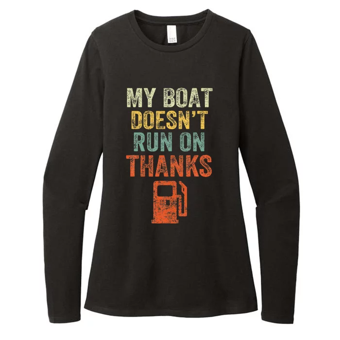 My Boat DoesnT Run On Thanks Boating For Boat Owners Womens CVC Long Sleeve Shirt