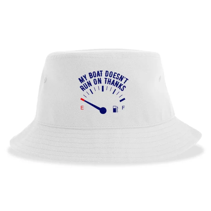 My Boat Doesnt Run On Thanks Funny Boating Vintage Sustainable Bucket Hat