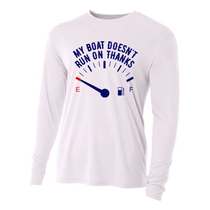 My Boat Doesnt Run On Thanks Funny Boating Vintage Cooling Performance Long Sleeve Crew